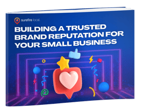 Surefire Local eBook cover - Building a Trusted Brand Reputation for Your Small Business