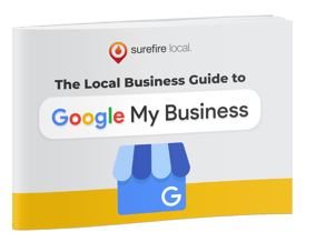 Local Business Guide to Google My Business_2021 edition by Surefire Local e-book cover