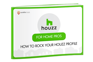 Surefire Local - How to Rock Your Houzz Profile